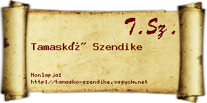 Tamaskó Szendike névjegykártya